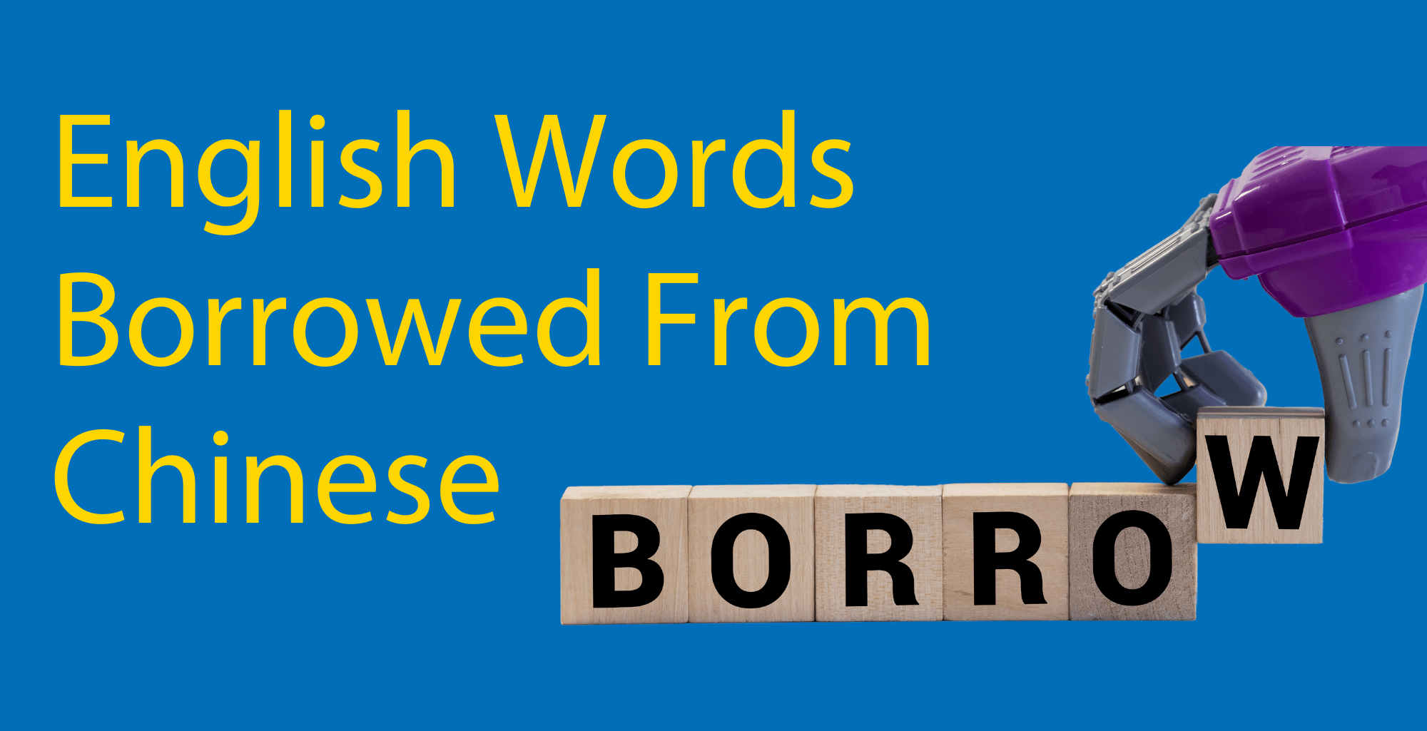 english-words-borrowed-from-chinese-35-words-commonly-used-in-english