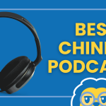 42 Brilliant Chinese Podcasts to Improve Your Chinese Skills Thumbnail