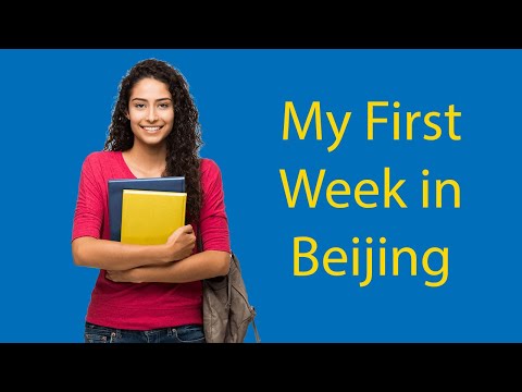 My First Week in Beijing - LTL Mandarin School